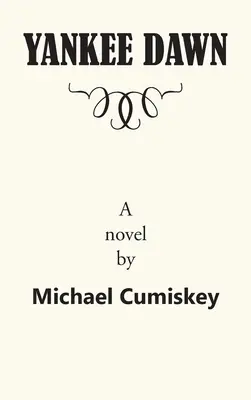 Amanecer yanqui - Yankee Dawn