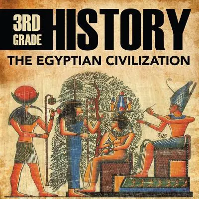 Historia de 3er Grado: La Civilización Egipcia - 3rd Grade History: The Egyptian Civilization