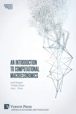 Introducción a la macroeconomía computacional - An Introduction to Computational Macroeconomics