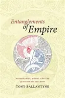 Enredos del Imperio: Misioneros, maoríes y la cuestión del cuerpo - Entanglements of Empire: Missionaries, Maori, and the Question of the Body