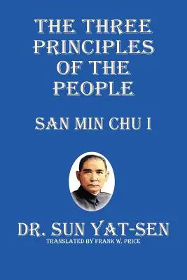 Los tres principios del pueblo - San Min Chu I - The Three Principles of the People - San Min Chu I