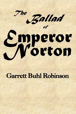 La balada del emperador Norton - The Ballad of Emperor Norton