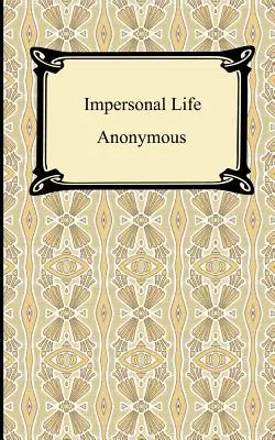 La vida impersonal - Impersonal Life