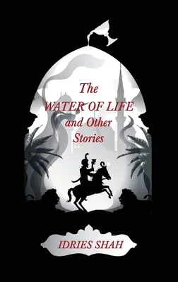 Cuentos del mundo IV: El agua de la vida y otros relatos - World Tales IV: The Water of Life and Other Stories