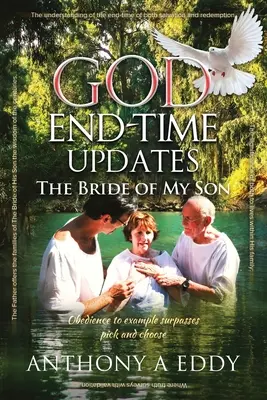 GOD End-time Updates La Novia de Mi Hijo - GOD End-time Updates The Bride of My Son