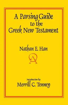 Guía de análisis sintáctico del Nuevo Testamento griego - A Parsing Guide to the Greek New Testament