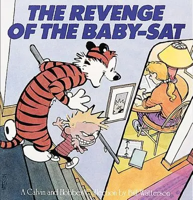 La venganza del bebé-SAT: Una colección de Calvin y Hobbes - Revenge of the Baby-SAT: A Calvin and Hobbes Collection