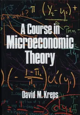 Curso de teoría microeconómica - A Course in Microeconomic Theory