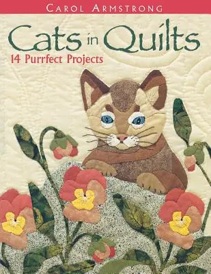 Cats in Quilts. 14 Purrfect Projects - Edición para imprimir bajo demanda - Cats in Quilts. 14 Purrfect Projects - Print on Demand Edition