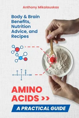 Aminoácidos: Guía práctica - Amino Acids: A Practical Guide