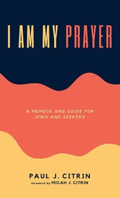 Yo soy mi oración - I Am My Prayer