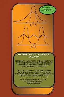 Contribuciones Al Análisis Estadístico: Los Coeficientes de Varianza Proporcional, Validez de Contenido y Kappa - Contributions To Statistical Analysis: The Coefficients of Proportional Variance, Content Validity and Kappa