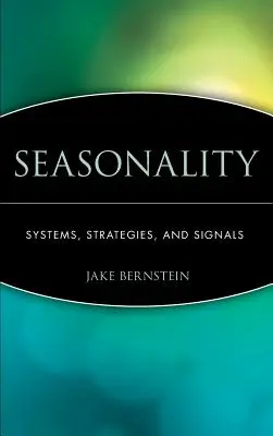 Estacionalidad: Sistemas, estrategias y señales - Seasonality: Systems, Strategies, and Signals