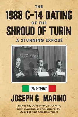 La datación por C-14 de la Sábana Santa de Turín en 1988: una exposición sorprendente - The 1988 C-14 Dating Of The Shroud of Turin: A Stunning Expos