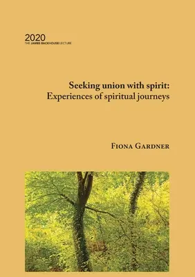 En busca de la unión con el espíritu Experiencias de viajes espirituales - Seeking union with spirit: Experiences of spiritual journeys