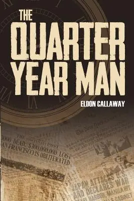 El hombre del cuarto de año - The Quarter Year Man