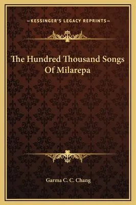 Los cien mil cantos de Milarepa - The Hundred Thousand Songs Of Milarepa