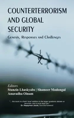 Antiterrorismo y seguridad global: Génesis, respuestas y retos - Counterterrorism and Global Security: Genesis, Responses and Challenges