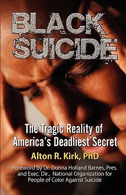Suicidio negro: La trágica realidad del secreto más mortífero de Estados Unidos - Black Suicide: The Tragic Reality of America's Deadliest Secret
