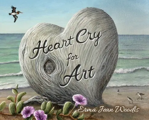 El grito del corazón por el arte - Heart Cry for Art