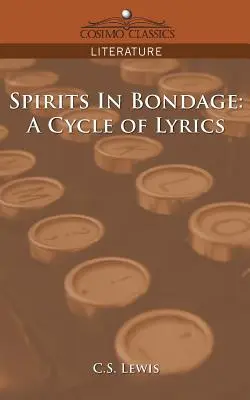 Espíritus esclavizados: un ciclo de letras - Spirits in Bondage: A Cycle of Lyrics