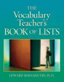 El libro de las listas del profesor de vocabulario - The Vocabulary Teacher's Book of Lists