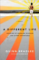 Una vida diferente: Crecer con problemas de aprendizaje y otras aventuras - A Different Life: Growing Up Learning Disabled and Other Adventures