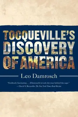 El descubrimiento de América por Tocqueville - Tocqueville's Discovery of America