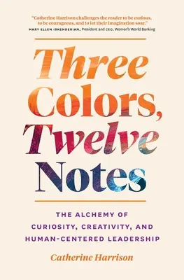 Tres colores, doce notas - Three Colors, Twelve Notes