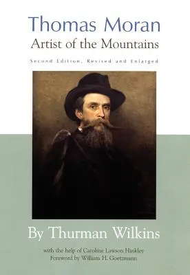 Thomas Moran Artista de las montañas - Thomas Moran: Artist of the Mountains