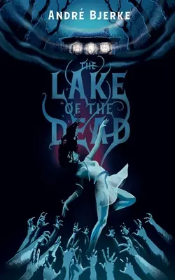 El lago de los muertos (Valancourt International) - The Lake of the Dead (Valancourt International)