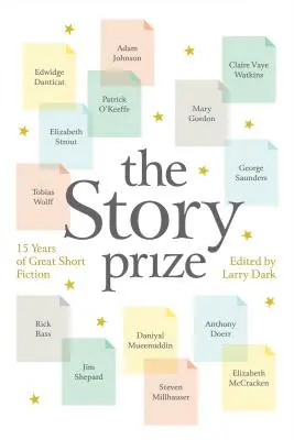 The Story Prize: 15 años de gran ficción corta - The Story Prize: 15 Years of Great Short Fiction