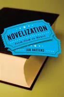 Novelización: Del cine a la novela - Novelization: From Film to Novel