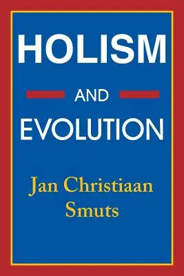 Holismo y evolución - Holism and Evolution