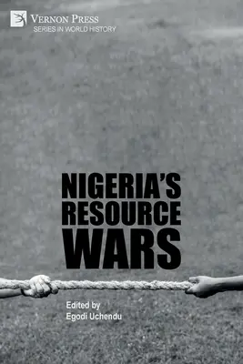 Las guerras de recursos en Nigeria - Nigeria's Resource Wars