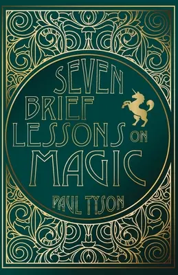 Siete breves lecciones sobre magia - Seven Brief Lessons on Magic
