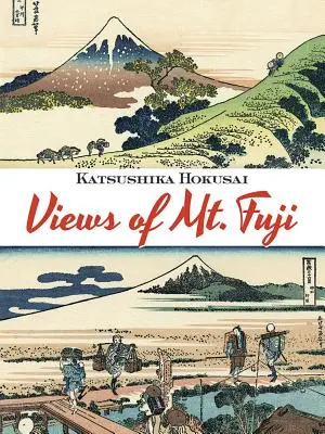 Vistas del monte Fuji - Views of Mt. Fuji