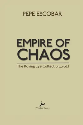 El Imperio del Caos: Colección Ojo Errante - Empire of Chaos: The Roving Eye Collection