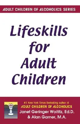 Habilidades vitales para hijos adultos - Lifeskills for Adult Children