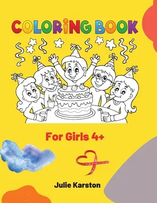 Libro para colorear para niñas de 4 a 8 años: Libro de colorear y actividades Libro de colorear para niñas de 4 a 8 años Libro de actividades educativas para niños - Coloring Book for Girls Ages 4-8: Color and activity book Coloring Book for Girls Ages 4-8 Educational Activity Book for Kids