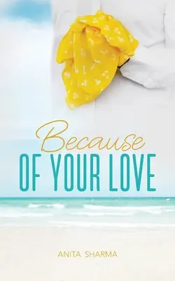 A causa de tu amor - Because of Your Love