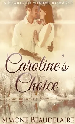 La decisión de Caroline - Caroline's Choice