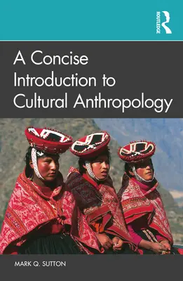 Introducción concisa a la antropología cultural - A Concise Introduction to Cultural Anthropology