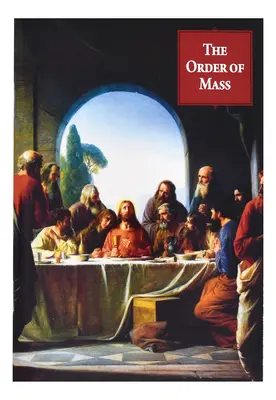 El Orden de la Misa - The Order of Mass