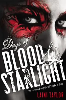 Días de sangre y luz de estrellas - Days of Blood & Starlight