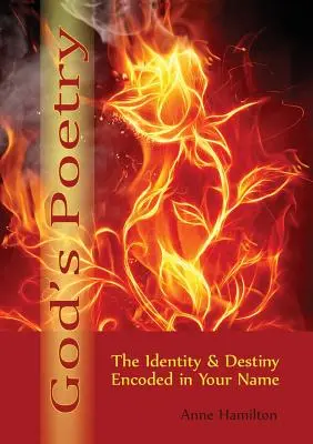 La poesía de Dios: La identidad y el destino codificados en tu nombre - God's Poetry: The Identity and Destiny Encoded in Your Name