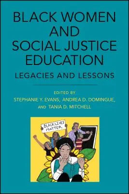 Las mujeres negras y la educación para la justicia social - Black Women and Social Justice Education