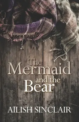 La sirena y el oso - The Mermaid and The Bear