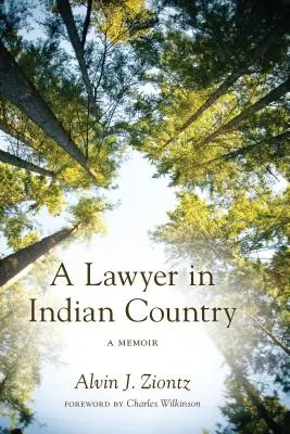 A Lawyer in Indian Country: A Memoir