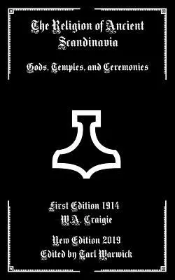 La religión de la antigua Escandinavia: Dioses, templos y ceremonias - The Religion of Ancient Scandinavia: Gods, Temples, and Ceremonies